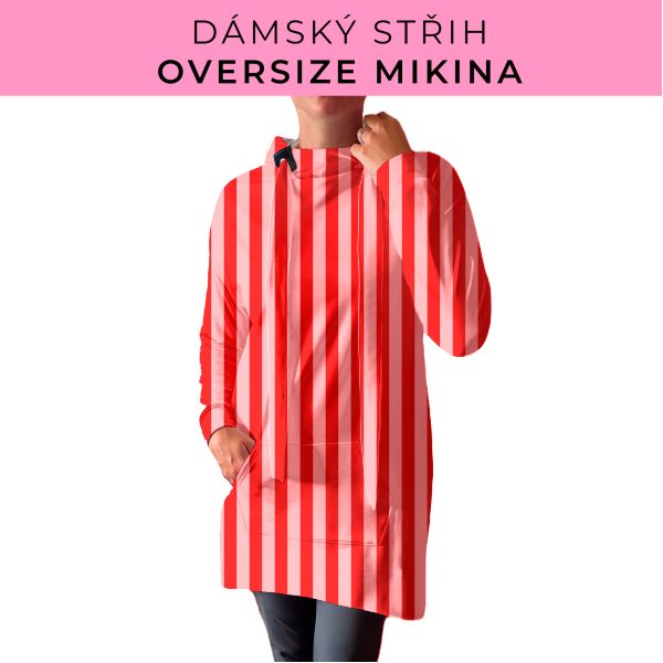DÁMSKÝ střih - Oversize mikina