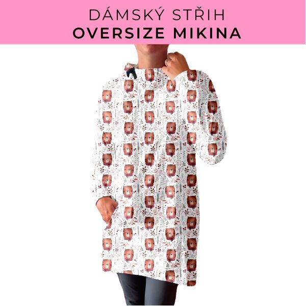 DÁMSKÝ střih - Oversize mikina