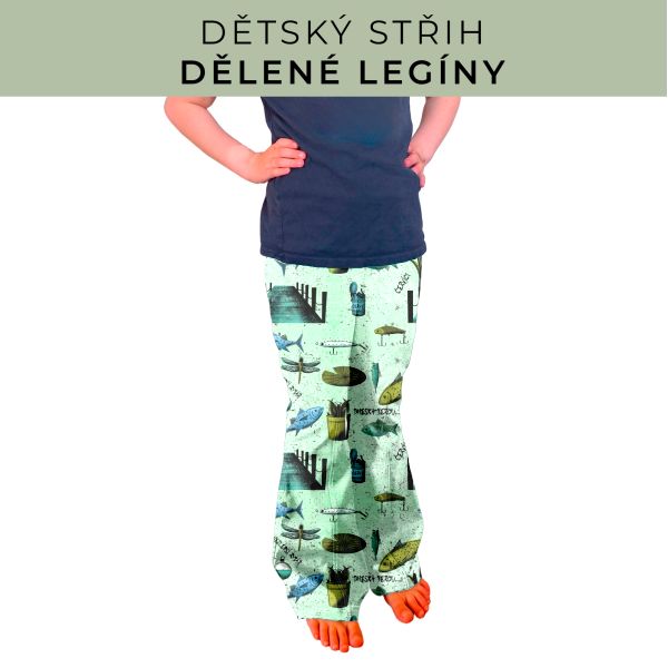 Dětský střih - Dělené legíny