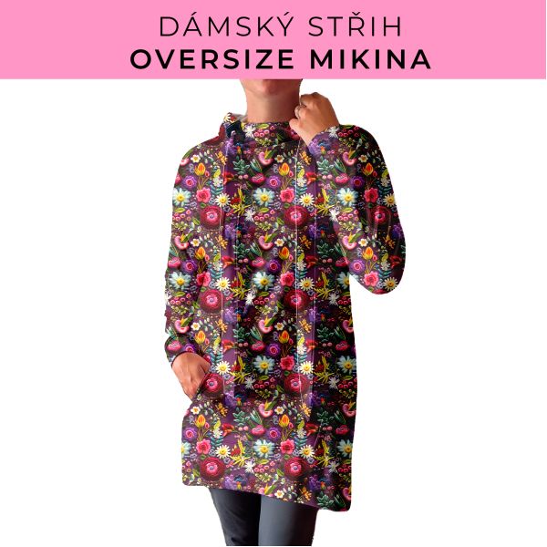DÁMSKÝ střih - Oversize mikina