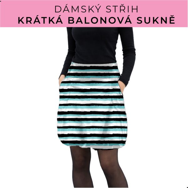 Dámský střih - balonová krátká sukně