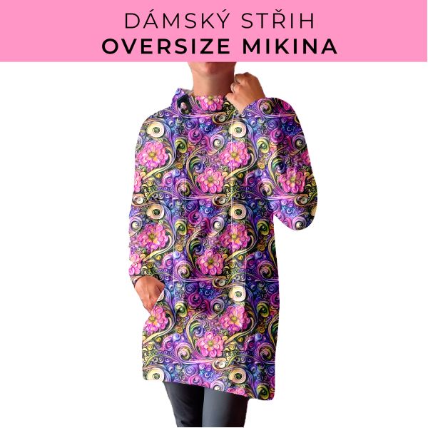 DÁMSKÝ střih - Oversize mikina