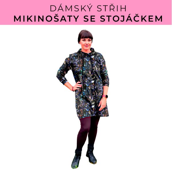 Dámský střih - mikinové šaty se stojáčkem