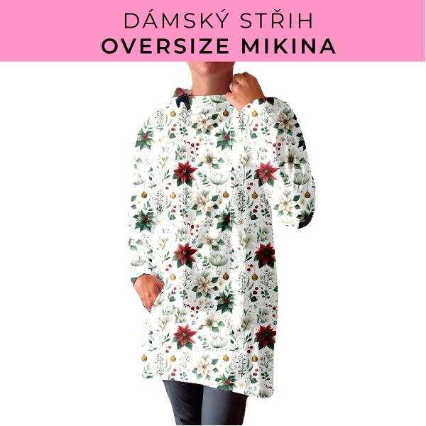 DÁMSKÝ střih - Oversize mikina