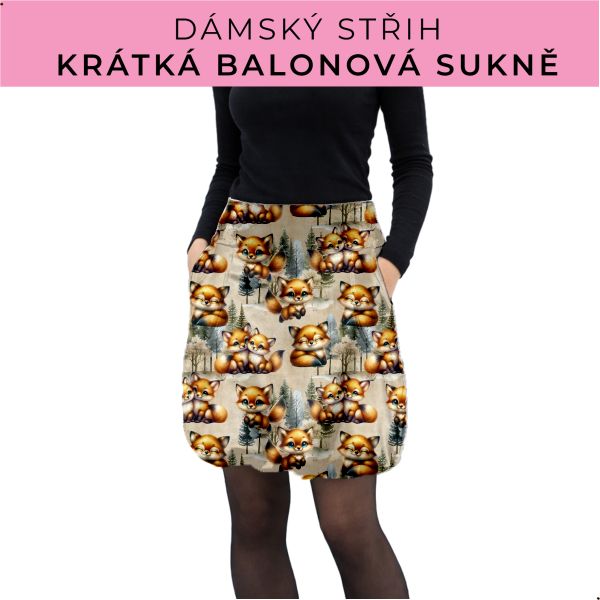 Dámský střih - balonová krátká sukně