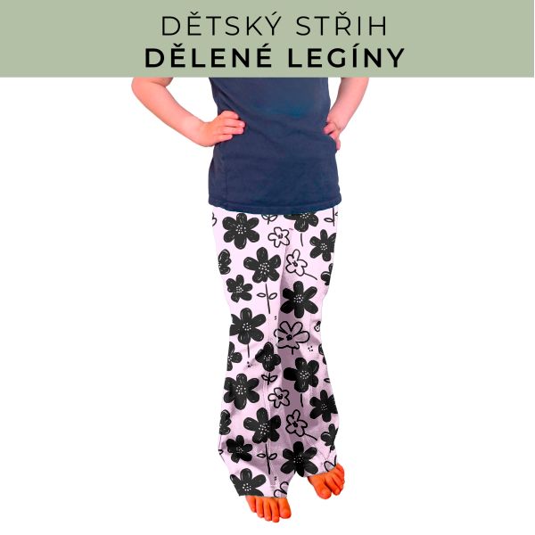 Dětský střih - Dělené legíny