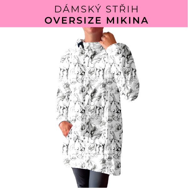 DÁMSKÝ střih - Oversize mikina