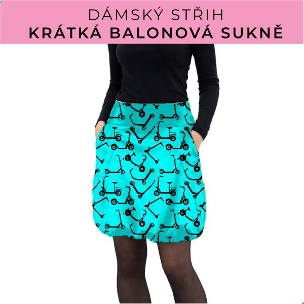 Dámský střih - balonová krátká sukně