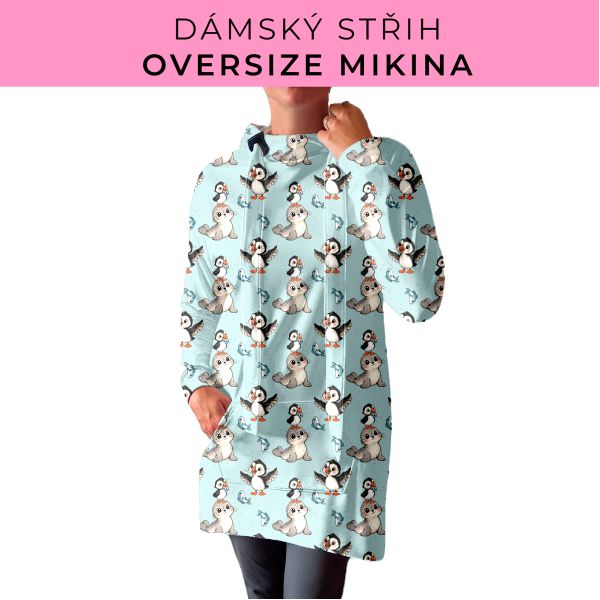 DÁMSKÝ střih - Oversize mikina