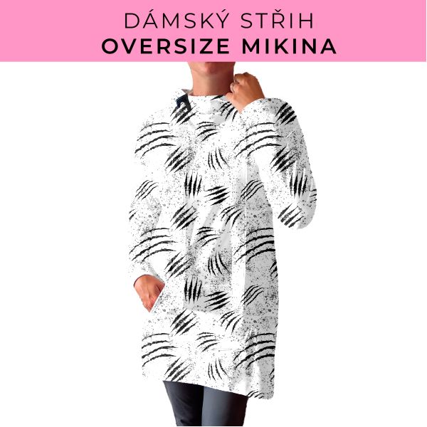 DÁMSKÝ střih - Oversize mikina