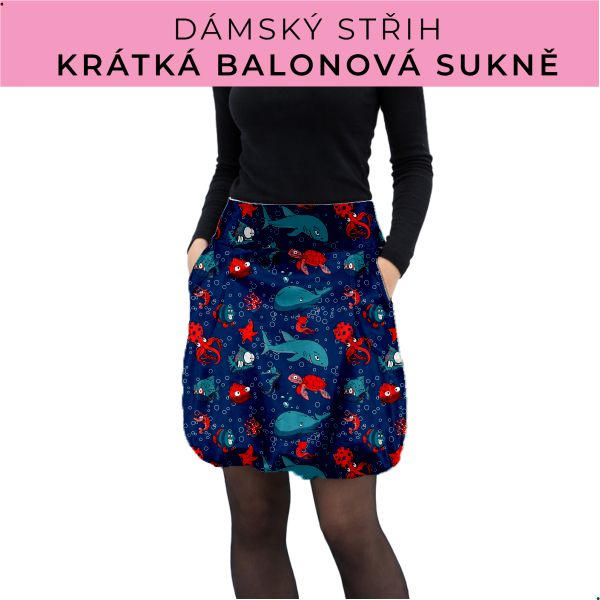 Dámský střih - balonová krátká sukně