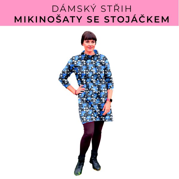 Dámský střih - mikinové šaty se stojáčkem