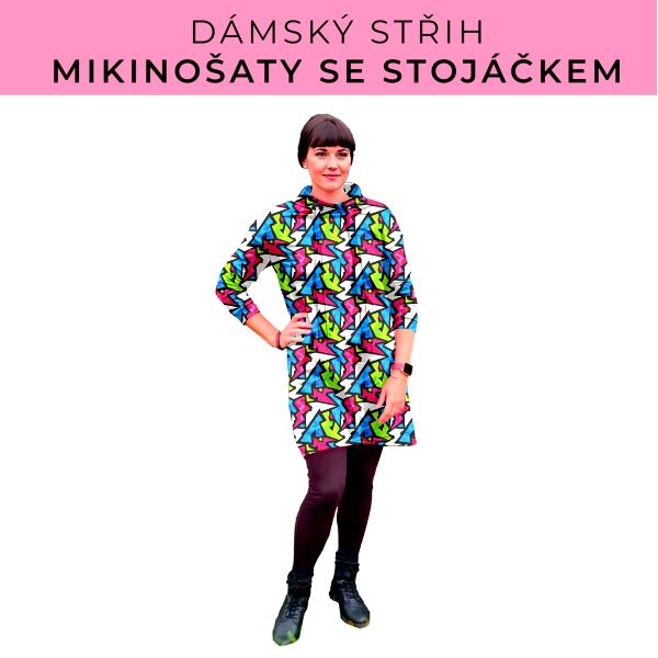 Dámský střih - mikinové šaty se stojáčkem