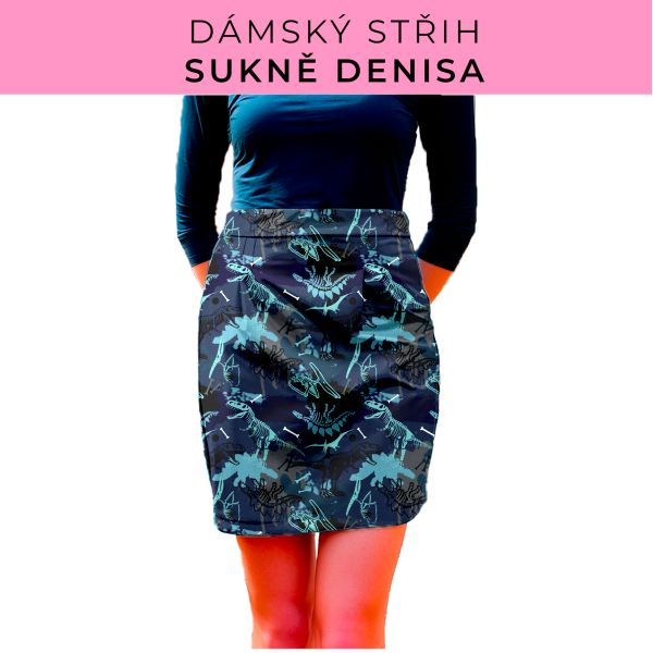 Dámský střih - Dámská sukně Denisa