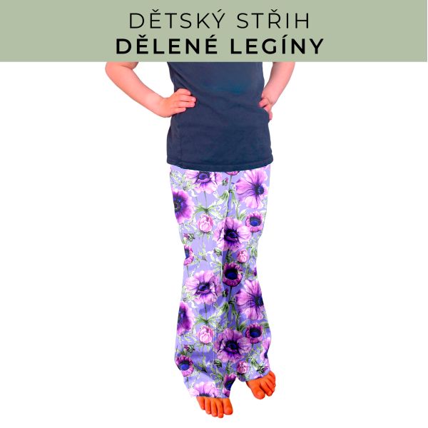 Dětský střih - Dělené legíny