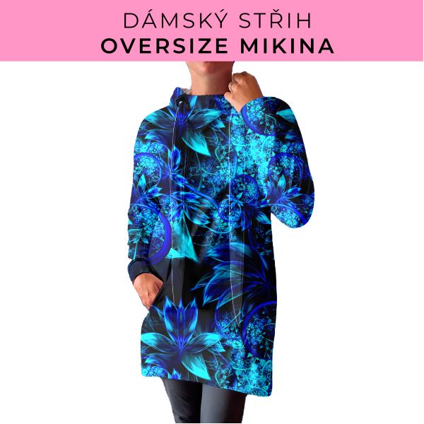 DÁMSKÝ střih - Oversize mikina