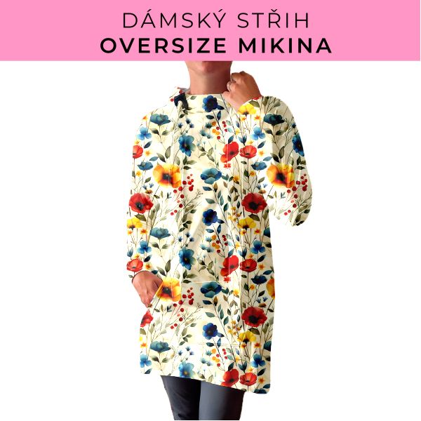 DÁMSKÝ střih - Oversize mikina