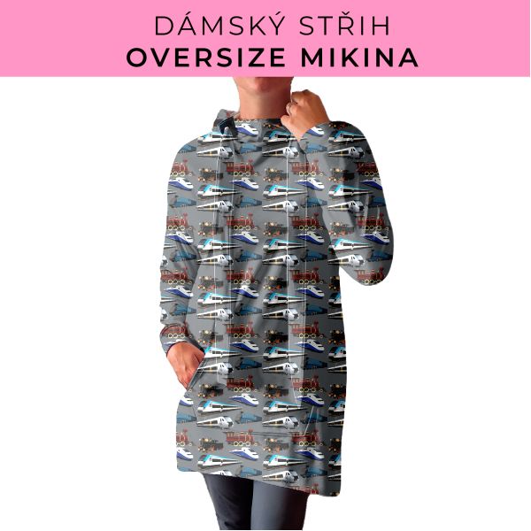 DÁMSKÝ střih - Oversize mikina