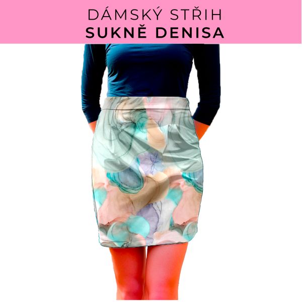 Dámský střih - Dámská sukně Denisa