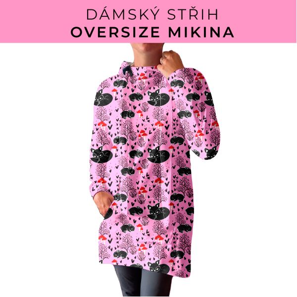 DÁMSKÝ střih - Oversize mikina