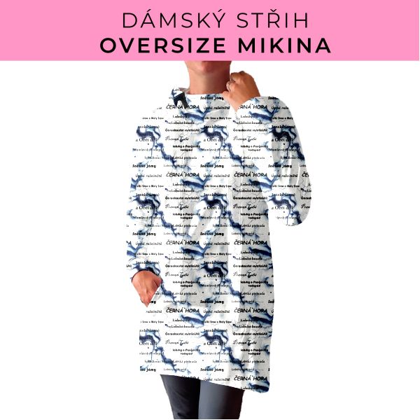 DÁMSKÝ střih - Oversize mikina