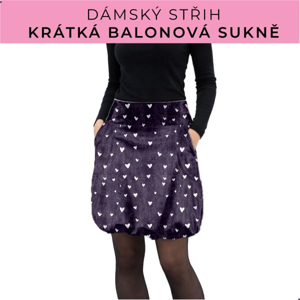 Dámský střih - balonová krátká sukně