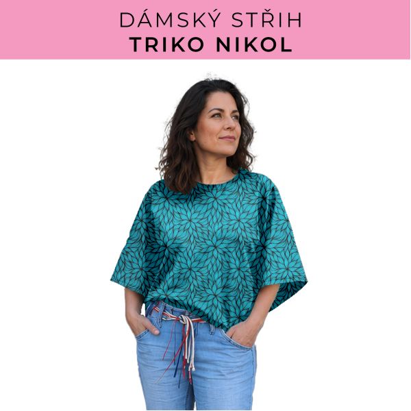 Dámský střih -  triko Nikol