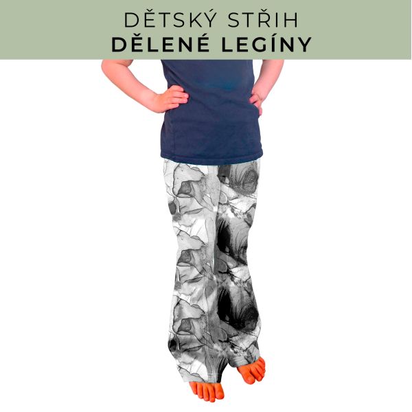 Dětský střih - Dělené legíny