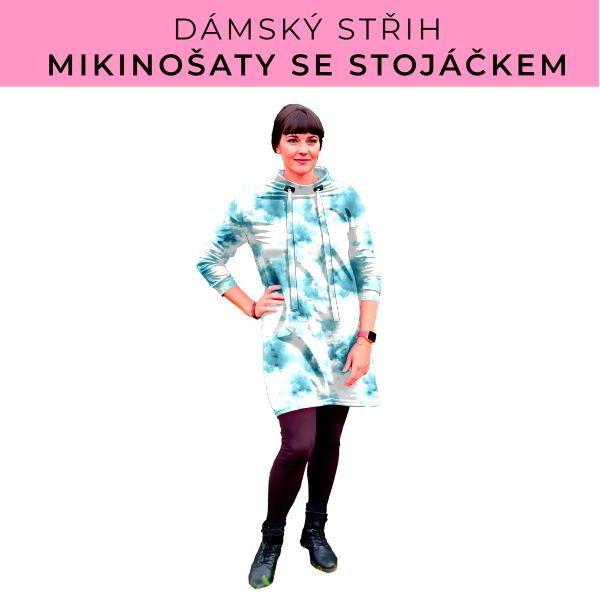 Dámský střih - mikinové šaty se stojáčkem