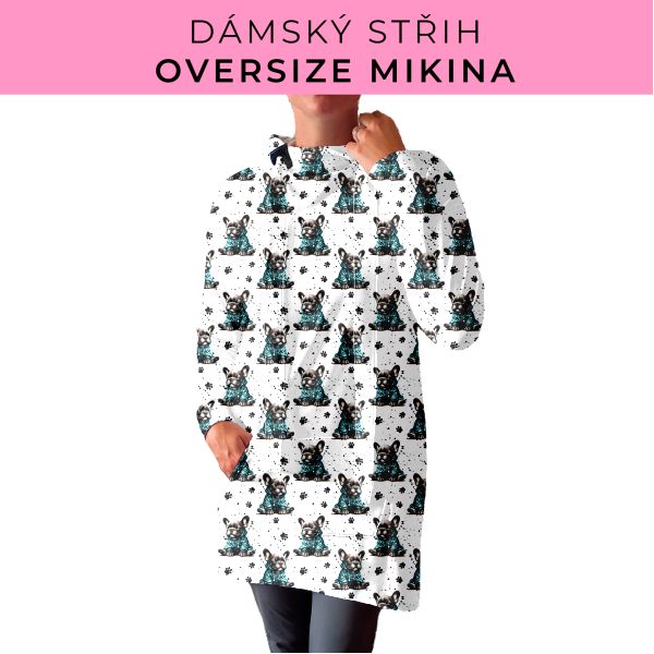 DÁMSKÝ střih - Oversize mikina