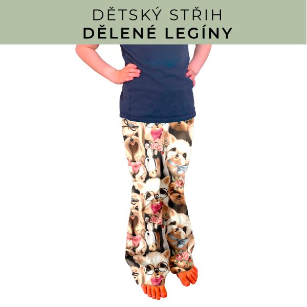 Dětský střih - Dělené legíny