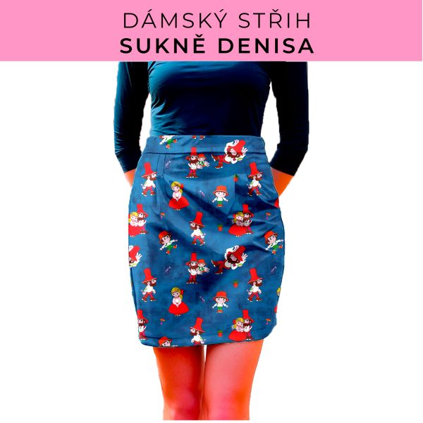 Dámský střih - Dámská sukně Denisa