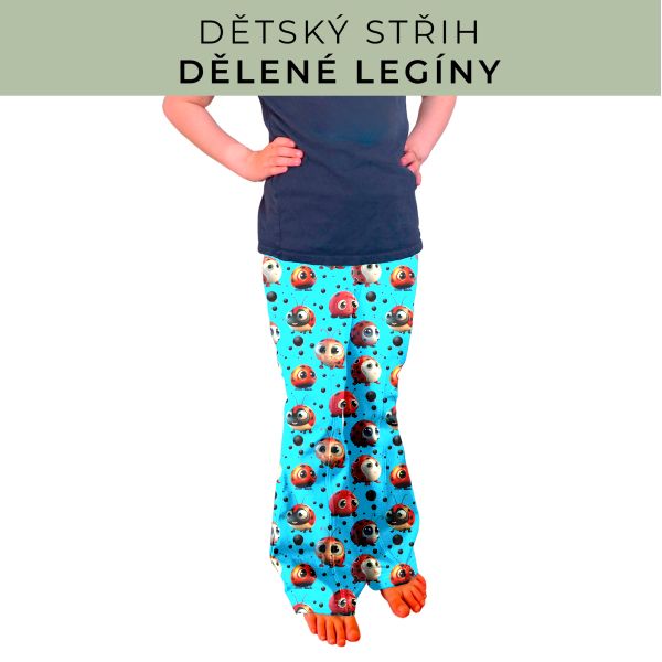 Dětský střih - Dělené legíny
