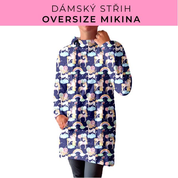 DÁMSKÝ střih - Oversize mikina