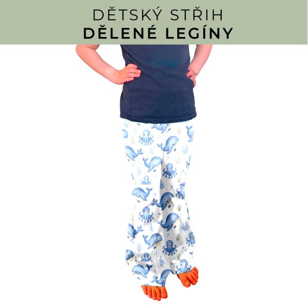 Dětský střih - Dělené legíny