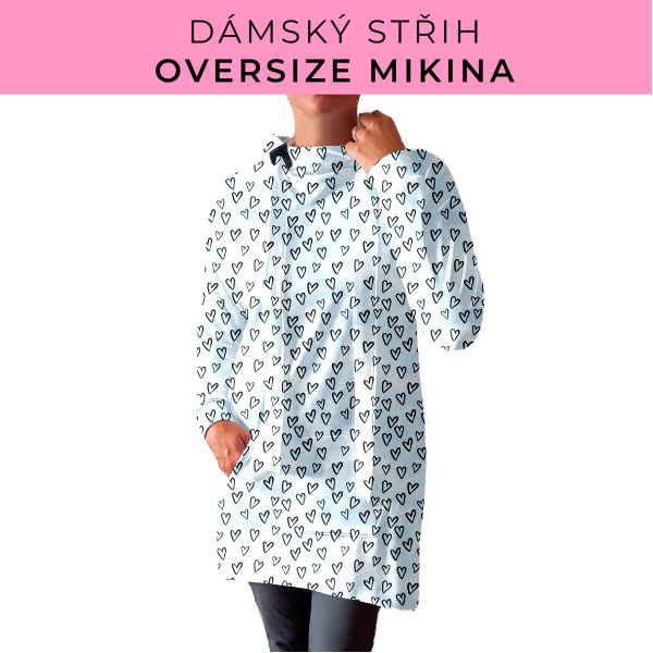 DÁMSKÝ střih - Oversize mikina