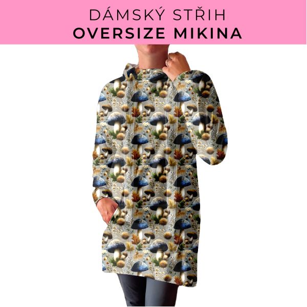 DÁMSKÝ střih - Oversize mikina