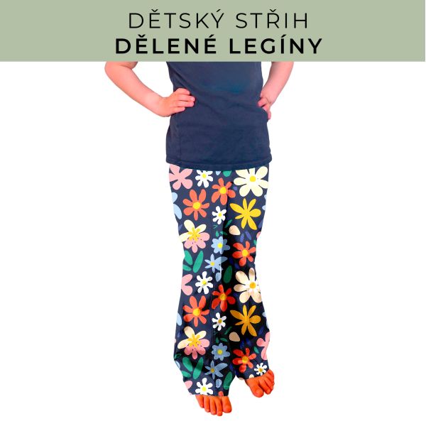 Dětský střih - Dělené legíny