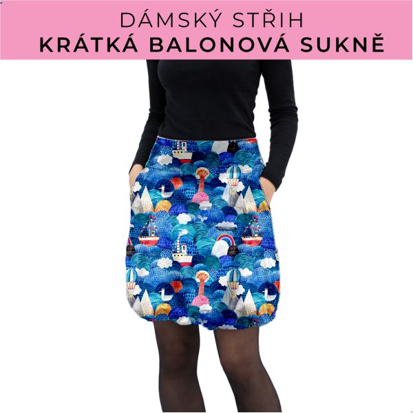 Dámský střih - balonová krátká sukně