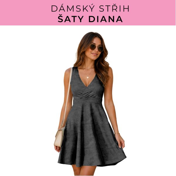 Dámský střih - šaty Diana