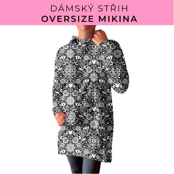 DÁMSKÝ střih - Oversize mikina