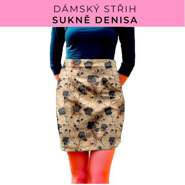 Dámský střih - Dámská sukně Denisa