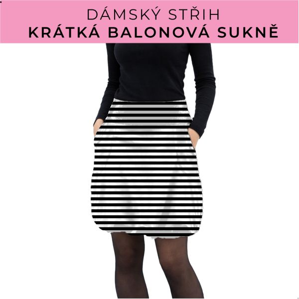 Dámský střih - balonová krátká sukně