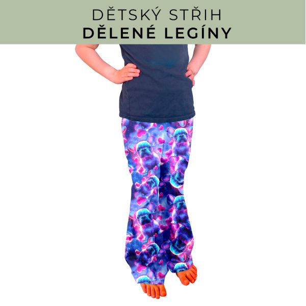 Dětský střih - Dělené legíny
