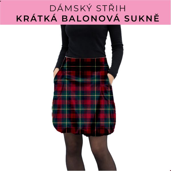 Dámský střih - balonová krátká sukně