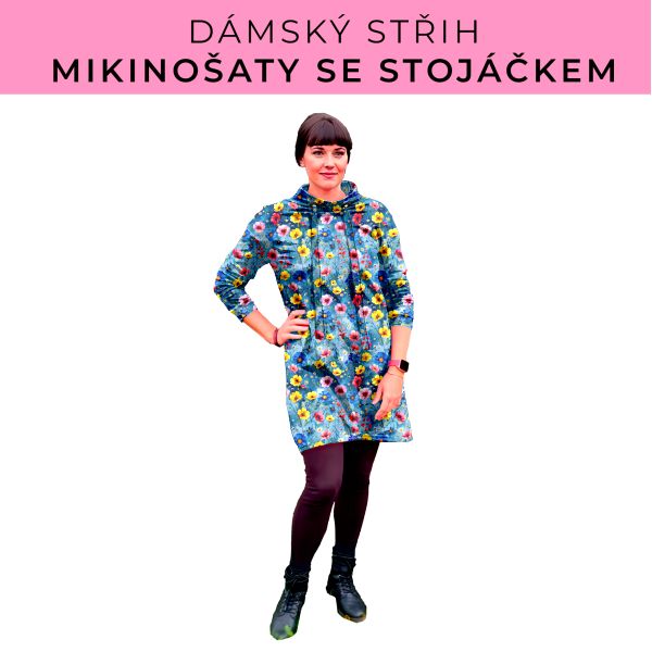 Dámský střih - mikinové šaty se stojáčkem