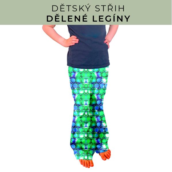 Dětský střih - Dělené legíny