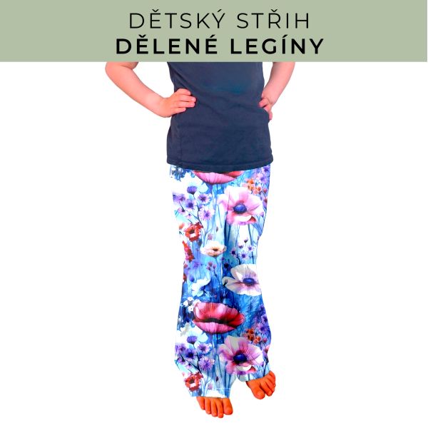 Dětský střih - Dělené legíny