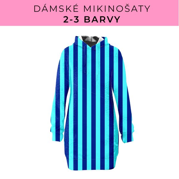 DÁMSKÝ střih - Mikinošaty 2-3 barvy