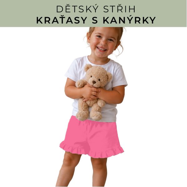 Dětský střih - Kraťásky s kanýrkem